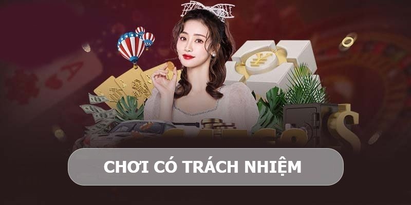 Tổng quan về hành động chơi có trách nhiệm